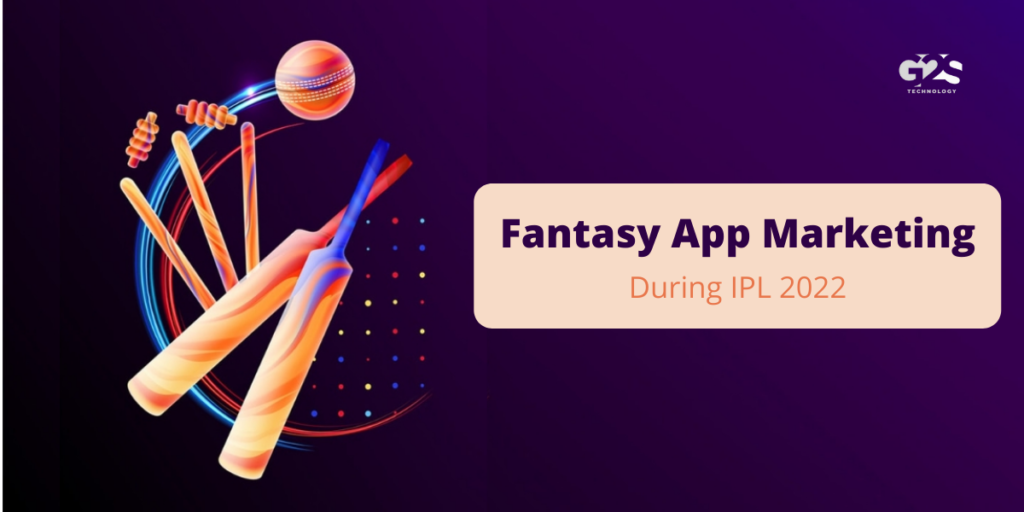 Fantasy App Marketing During IPL 2022